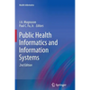 Public Health Informatics and Information Systems - Paperback