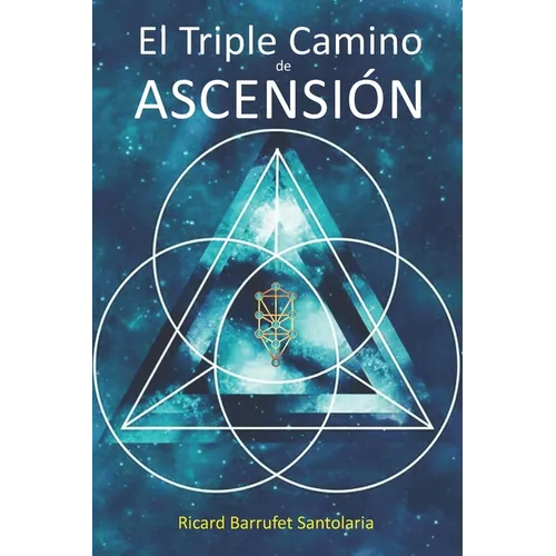 El Triple Camino de Ascensión - Paperback