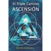 El Triple Camino de Ascensión - Paperback
