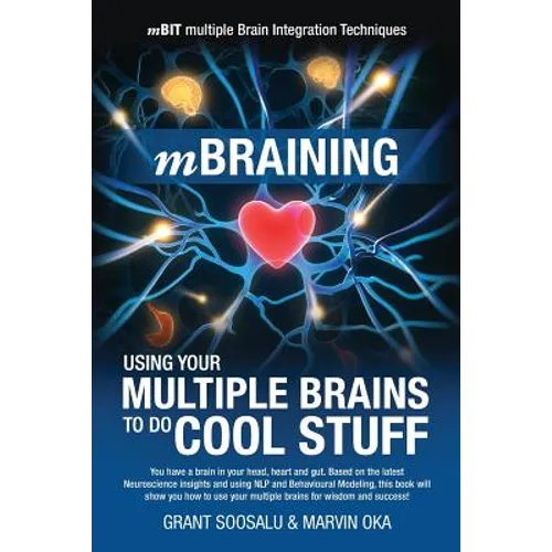 mBraining: Using your multiple brains to do cool stuff - Paperback