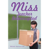 Miss: Teacher Interrupted - Paperback
