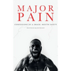 Major Pain: Confessions of a Smash-Mouth Safety - Hardcover