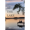 At the Lake: A Memoir - Paperback
