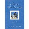 Sydney Anglicanism - Paperback