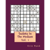 Sudoku In The Medium Vol. 1 - Paperback