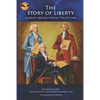 The Story of Liberty: America's Ancient Heritage through the Civil War - Paperback