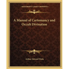 A Manual of Cartomancy and Occult Divination - Paperback