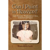 Can I Paint in Heaven? - Paperback