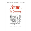 Satie the Composer - Paperback