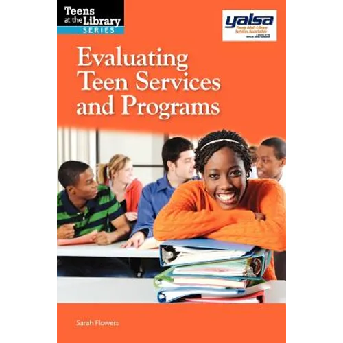 Evaluating Teen Services and Programs - Paperback