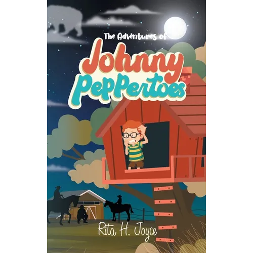 Johnny Peppertoes: The Adventures of - Hardcover