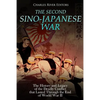 The Second Sino-Japanese War: The History and Legacy of the Deadly Conflict that Lasted Through the End of World War II - Paperback