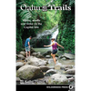 Oahu Trails: Walks Strolls and Treks on the Capital Island - Hardcover