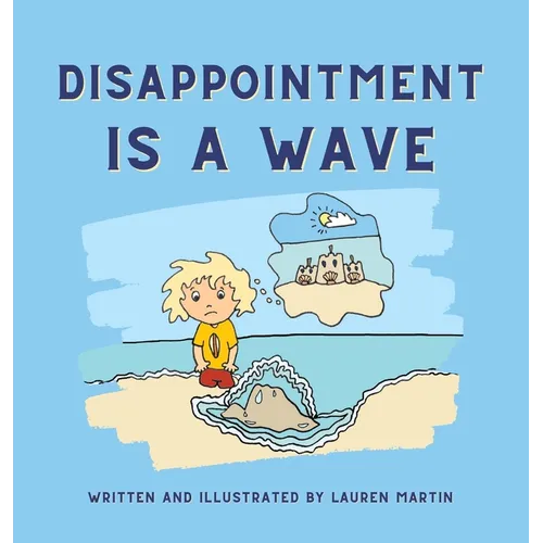 Disappointment is a Wave - Hardcover