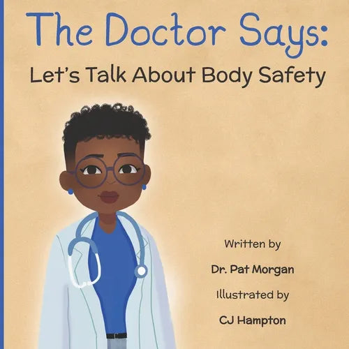The Doctor Says: Let's Talk About Body Safety - Paperback