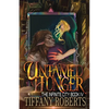 Untamed Hunger (The Infinite City #4) - Paperback