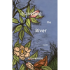 Traveling the River - Paperback