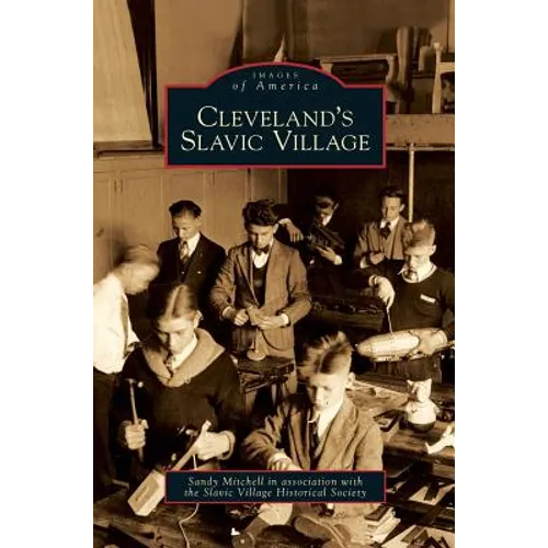 Cleveland's Slavic Village - Hardcover