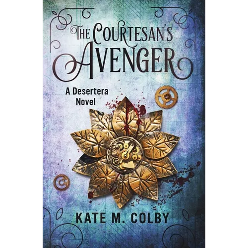 The Courtesan's Avenger (Desertera #2) - Paperback
