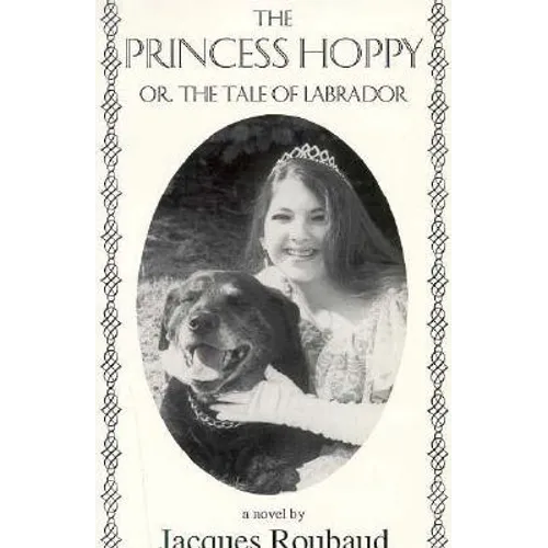 Princess Hoppy, Or, the Tale of Labrador: Or, the Tale of Labrador - Paperback