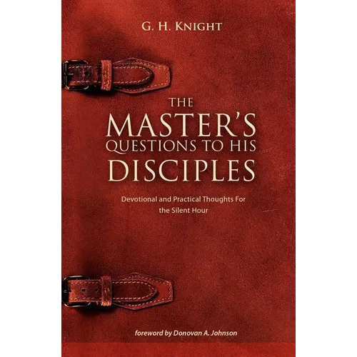 The Master's Questions to His Disciples - Paperback