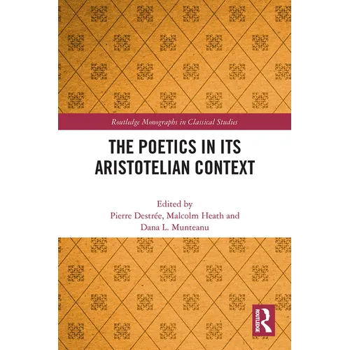 The Poetics in its Aristotelian Context - Paperback