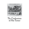 The Confessions of Nat Turner: An Authentic Account of the Whole Insurrection - Paperback