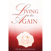 Living to Live Again - Paperback