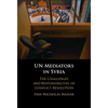 UN Mediators in Syria - Hardcover
