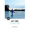 Ice Time - Hardcover