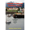 Inside Passage Walking Tours: Exploring Ketchikan, Juneau, Skagway and Sitka - Paperback