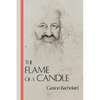 The Flame of a Candle - Paperback