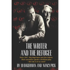 The Writer and the Refugee: Paris 1947. Stig Dagerman and Etta Federn. Their encounter sparks a brilliant play - but why is it so cruel? - Paperback