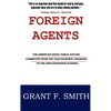 Foreign Agents: The American Israel Public Affairs Committee from the 1963 Fulbright Hearings to the 2005 Espionage Scandal - Hardcover