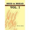 Seed & Bread Vol. I: One Hundred Studies in Positive Biblical Theology - Hardcover