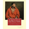 An Appeal in Favor of that Class of Americans Called Africans (1833). By: Lydia Maria Child: An Appeal in Favor of That Class of Americans Called Afri - Paperback