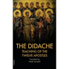 The Didache: Also includes The Epistle of Barnabas - Hardcover