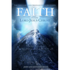 Faith in the Lord Jesus Christ: The First Laws and Ordinances of His Gospel - Paperback