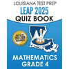 LOUISIANA TEST PREP LEAP 2025 Quiz Book Mathematics Grade 4: Complete Coverage of the Louisiana Student Standards for Mathematics (LSSM) - Paperback