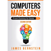 Computers Made Easy: From Dummy To Geek - Paperback
