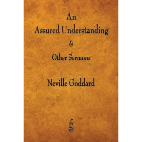 An Assured Understanding & Other Sermons - Paperback