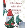 Christmas with the Gnomes: Christmas Coloring Book for Children - Paperback