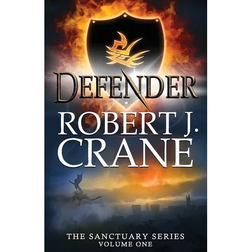 Defender: The Sanctuary Series, Volume One - Paperback