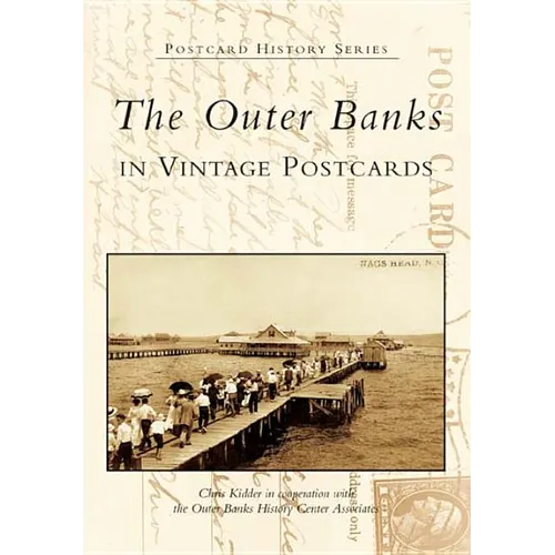 The Outer Banks in Vintage Postcards - Paperback