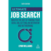 Ultimate Job Search: Master the Art of Finding Your Ideal Job, Getting an Interview and Networking - Hardcover