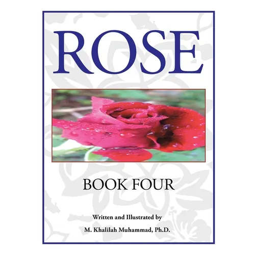 Rose: Book Four - Paperback