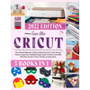 Cricut 5 in 1: The Ultimate Beginner's Guide to Mastering Cricut, with Tips and Tricks to Create Your Profitable Project Ideas. The New Cricut Bible 2 - Hardcover