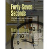 Forty-Seven Seconds: Educating the Educators in School Safety - Paperback