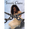 Invisible Chains - Hardcover