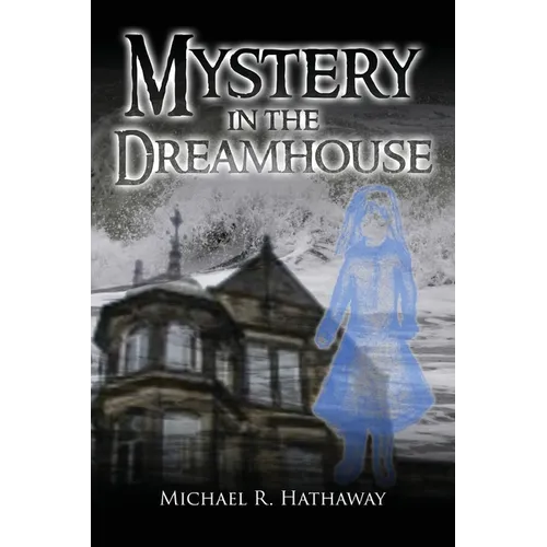 Mystery in the Dreamhouse - Paperback